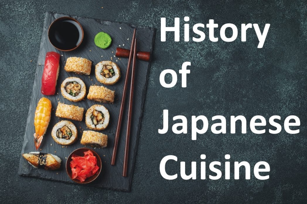  History Of Japanese Cuisine Japan Food Style